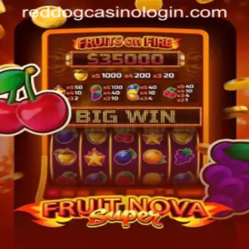 Exploring the Thrilling World of FruitNovaSuper at Red Dog Casino