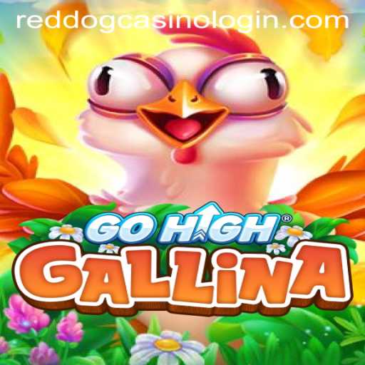 Unveiling GoHighGallina: The New Sensation at RedDogCasino